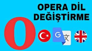 Opera Mobil Dil Değiştirme - Opera Uygulamasında Dil Değiştirme Nasıl Yapılır TÜRKÇE İNGİLİZCE