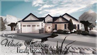 BLOXBURG  Winter Suburban Family Home  No-Gamepass  House Speedbuild