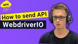 WebdriverIO - how to send API request from UI framework