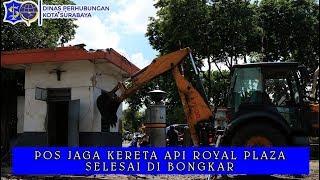 POS JAGA KERETA API DEPAN ROYAL-RSI SELESAI DIBONGKAR