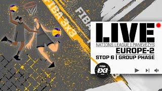 RE-LIVE  FIBA 3x3 U23 Nations League 2023 - Europe-2  Stop 6 - Group Phase