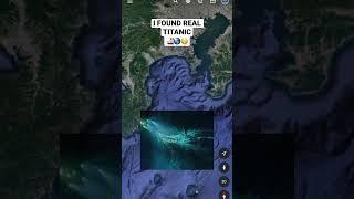 I Found Titanic On Google Maps  #shorts #googleearth #googlemaps