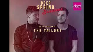 Deep Spring Sessions #68 - The Tailors