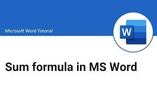 Sum formula in MS Word  MS Word Tutorial