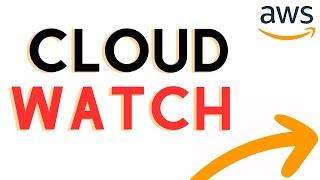 AWS Cloudwatch Explained for Beginners