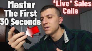 How to MASTER the first 30 seconds of any insurance phone call Live sales calls