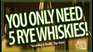 You Only Need 5 Rye Whiskies Reddit style