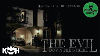 The Evil Down The Street  فیلم ترسناک کاملا رایگان