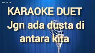 KARAOKE POP.... Jangan ada dusta di antara kita...Broery marantika  dan Dewi yull