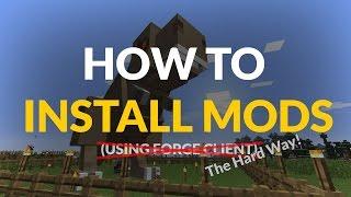 How to Install Minecraft Mods WITHOUT Forge