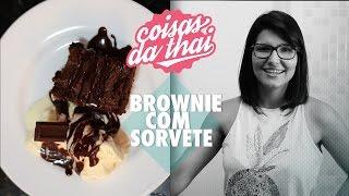 Receita - Brownie com sorvete simples e rápido