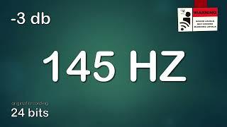 145 Hz prueba de sonido 145 Hz- prueba de audio 145 Hz- 145 Hz Test Tone Sine Wave