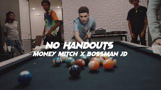 No Handouts - Money Mitch Feat. Bossman JD Official Music Video