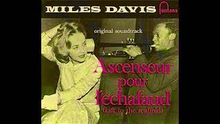 Miles Davis – Ascenseur pour LÉchafaudUnofficial Stereo Mix1957 死刑台のエレベーター