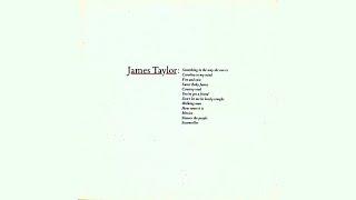 James Taylor - Carolina in My Mind Official Audio