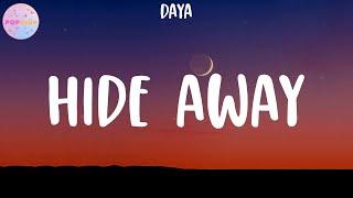 Daya - Hide Away Lyrics