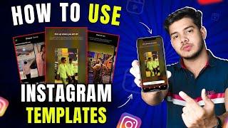 Use Instagram Templates To Makes Your Reels VIRAL 