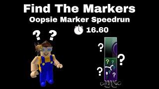 Oopsie Marker Speedrun  16.60  Find The Markers April Fools Day