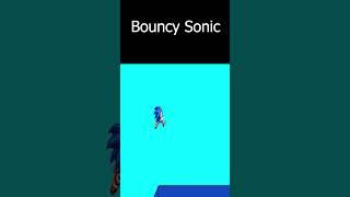 Bouncy Sonic #shorts