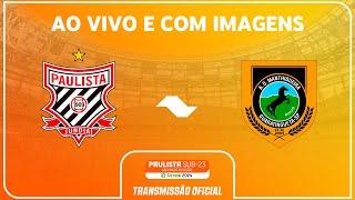 JOGO COMPLETO PAULISTA X MANTHIQUEIRA  RODADA 12  PAULISTA SUB-23 2ª DIVISÃO SICREDI 2024