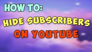 How to hide your Youtube channel subscribers count using your phone  2020 - its mitchyyy