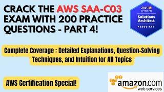 AWS SAA-C03 Exam 200 Practice Questions - Part 4  Detailed Explanations #awscertification #tricks