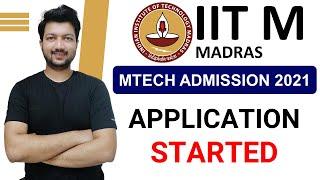 IIT Madras M.Tech Admission 2021 with GATE  Eligibility & Application Form   GATExplore