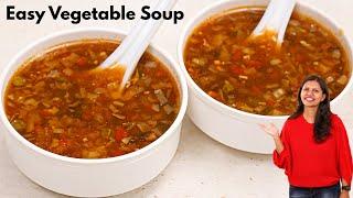 सर्दियों मे बनाये गरमागरम वेजिटेबल सूप आसान तरीके से  Vegetable Soup Recipe  Manchaw Soup  Kabita