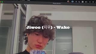 Jiwoo 지우 - Wake Lyrics