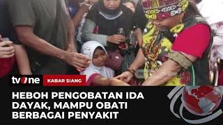 Sosok Ida Dayak Viral Lewat Pengobatan Tradisional  Kabar Siang tvOne