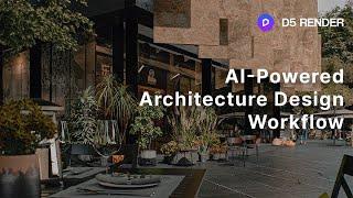 AI-Powered Architectural Design Visualization Workflow that Every Architect Should Know  D5 Render