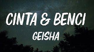 Cinta & Benci - Geisha  Official Lyric Video