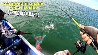 MANCING DI MUARA TANAH BUMBU STRIKE IKAN MAHAL