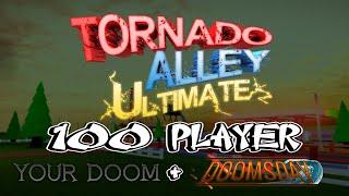 Tornado Alley Ultimate 100 Player Your Doom + Doomsday