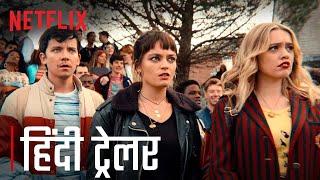 Sex Education Season 3  Official Hindi Trailer  Netflix India