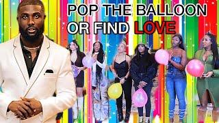 Ep 1 Pop The Balloon Or Find Love  With Godwin Asamoah