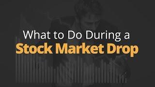 What to Do During a Stock Market Drop  Phil Town