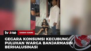 Mabuk Kecubung Berujung Maut di Banjarmasin 2 Tewas Puluhan Orang Dirawat di RSJ  Kabar Siang