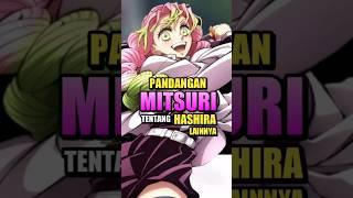 Pandangan Mitsuri Kanroji Tentang Hashira Lainnya #shorts