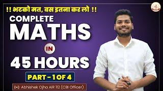 Complete Math For All Government Exams PART - 01  Complete Maths By Abhishek Ojha Sir