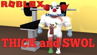 G0Z The Clown becomes SUPER THICK on ROBLOX