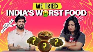 We Tried Indias Worst Rated Food  Ok Tested