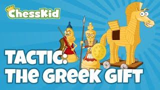 The Greek Gift  Chess Tactics  ChessKid