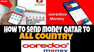 How to send money from Qatar to India Nepal Pakistan & Sri Lanka  Ooredoo Money transfer