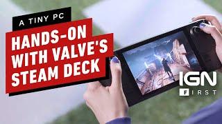 Steam Deck First Hands-On With Valve’s Handheld Gaming PC