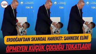 Erdoğandan skandal hareket Elini öpmeyen çocuğa sahnede tokat attı İşte o anlar...