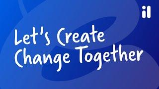 Let’s Create Change Together  Imagine Learning Core Solutions