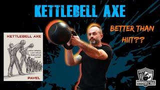 KETTLEBELL AXE Anti-HIIT Training EXPLAINED #kettlebell #strongendurance #strongfirst