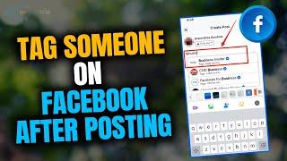 How to tag someone on Facebook after posting 2023