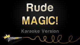 Magic - Rude Karaoke Version